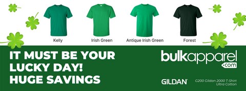 It must be your lucky day! Huge St. Patrick's Day Savings from Bulk Apparel clothing wholesaler
