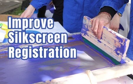 How to Improve Silkscreen Registration