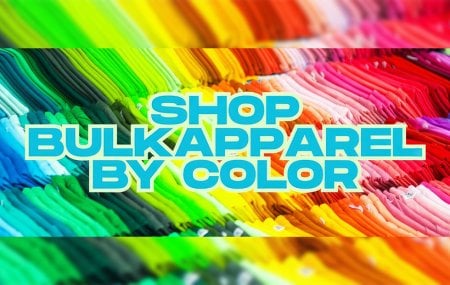 Shop Bulk Apparel by Color